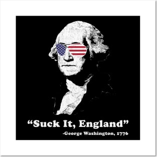 Suck It England George Washington 1776 Funny Posters and Art